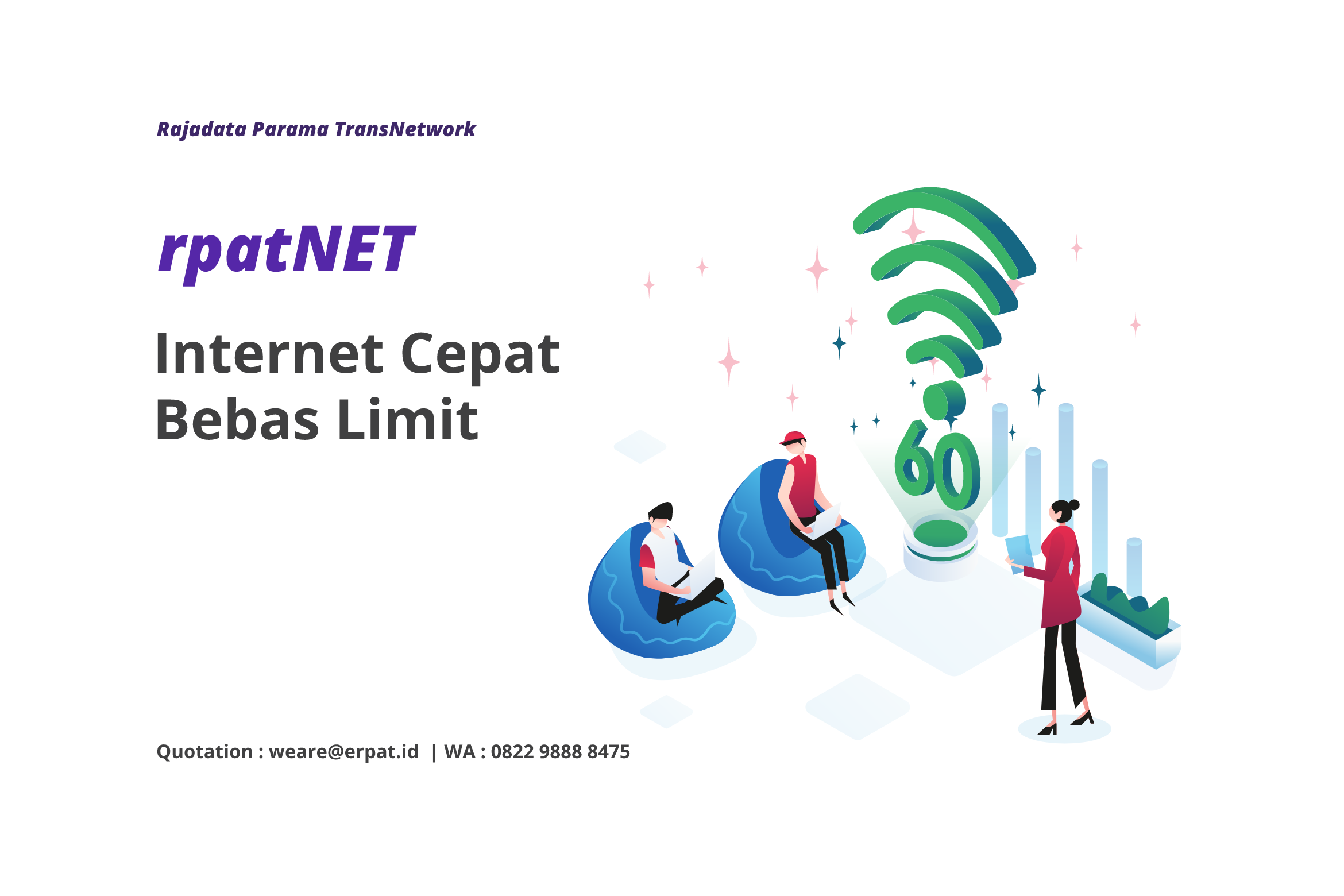 Internet Cepat Bebas Limit